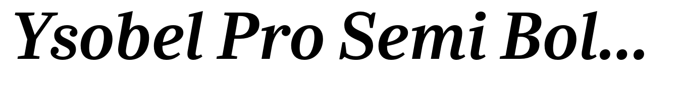 Ysobel Pro Semi Bold Italic